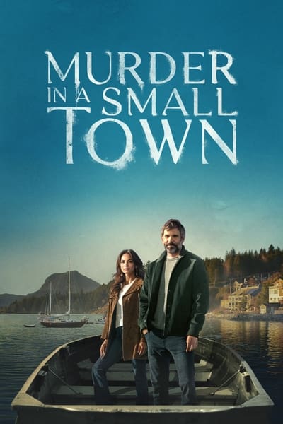 Download Murder in a Small Town (Season 1) English WEB Series 480p | 720p | 1080p WEB-DL ESub [S01E06 Added]