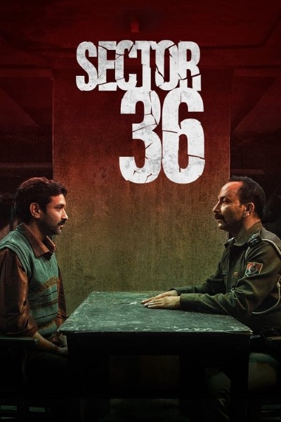 Download Sector 36 (2024) Multi Audio [Hindi-English-Tamil-Telugu] Movie 480p | 720p | 1080p WEB-DL MSubs