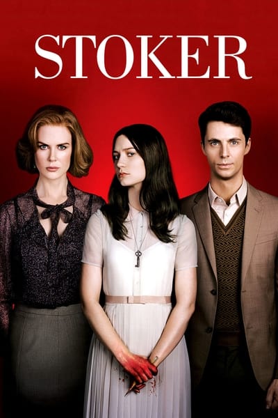 Download Stoker (2013) English Movie 480p | 720p | 1080p BluRay ESub Download Stoker (2013) English Movie 480p | 720p | 1080p BluRay ESub