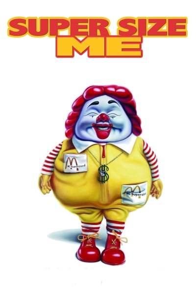 Download Super Size Me (2004) English Movie 480p | 720p | 1080p WEB-DL ESub Download Super Size Me (2004) English Movie 480p | 720p | 1080p WEB-DL ESub