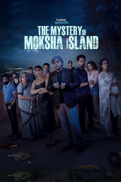Download The Mystery of Moksha Island (Season 1) Multi Audio [Hindi-Tamil-Telugu-Kannada-Bengali-Marathi-Malayalam] WEB Series 480p | 720p | 1080p | 2160p WEB-DL ESub
