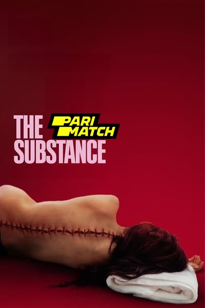 Download The Substance (2024) Hindi (HQ Dub) Movie 480p | 720p | 1080p CAMRip V4 Download The Substance (2024) Hindi (HQ Dub) Movie 480p | 720p | 1080p CAMRip V4