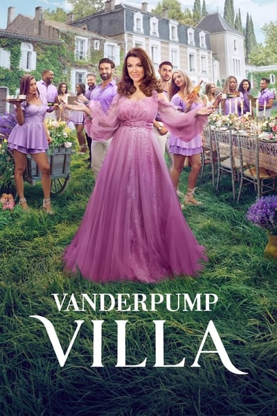 Download Vanderpump Villa (Season 1) English WEB Series 720p | 1080p WEB-DL MSubs [S01E11 Added]