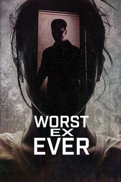 Download Worst Ex Ever (Season 1) Dual Audio [Hindi-English] WEB Series 720p | 1080p WEB-DL MSubs