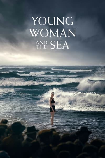 Download Young Woman and the Sea (2024) English Movie 480p | 720p | 1080p WEB-DL MSubs Download Young Woman and the Sea (2024) English Movie 480p | 720p | 1080p WEB-DL MSubs