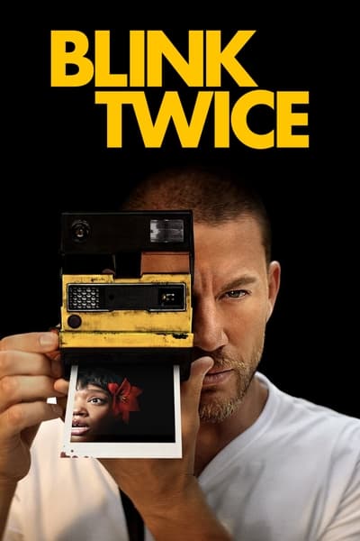 Download Blink Twice (2024) Dual Audio {Hindi-English} Movie 480p | 720p | 1080p Web-DL ESub Download Blink Twice (2024) Dual Audio {Hindi-English} Movie 480p | 720p | 1080p Web-DL ESub