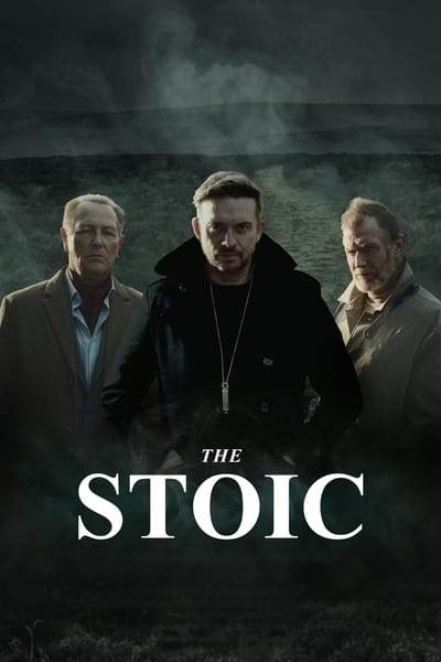 Download The Stoic (2024) English Movie 480p | 720p | 1080p Web-DL ESub Download The Stoic (2024) English Movie 480p | 720p | 1080p Web-DL ESub