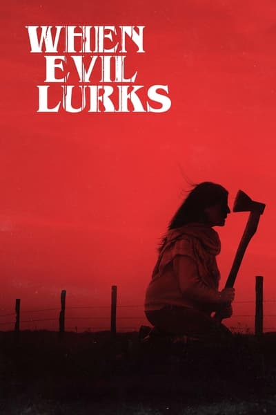 Download When Evil Lurks (2023) Dual Audio {Hindi-Spanish} Movie 480p | 720p | 1080p BluRay ESub