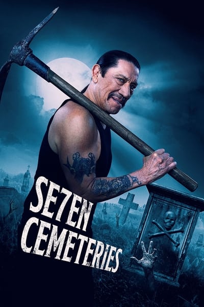 Download Seven Cemeteries (2024) English Movie 480p | 720p | 1080p WEB-DL ESub Download Seven Cemeteries (2024) English Movie 480p | 720p | 1080p WEB-DL ESub