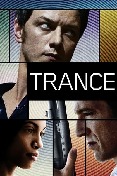 Download Trance (2013) English Movie 480p | 720p | 1080p BluRay ESub Download Trance (2013) English Movie 480p | 720p | 1080p BluRay ESub