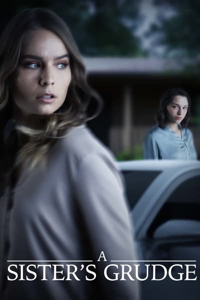 Download A Sister’s Grudge (2021) English Movie 480p | 720p | 1080p WEB-DL ESub Download A Sister’s Grudge (2021) English Movie 480p | 720p | 1080p WEB-DL ESub