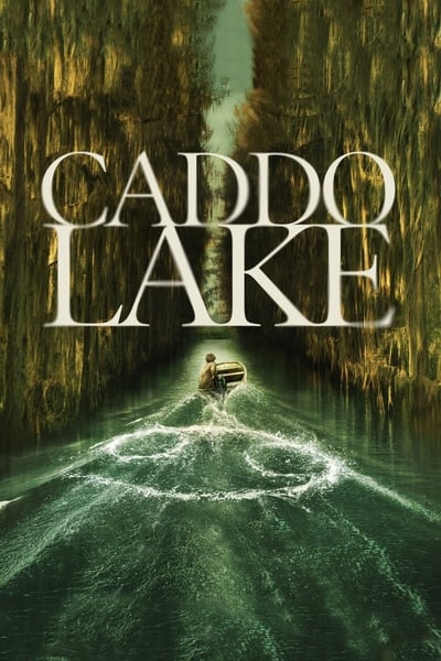 Download Caddo Lake (2024) English Movie 480p | 720p | 1080p WEB-DL MSubs Download Caddo Lake (2024) English Movie 480p | 720p | 1080p WEB-DL MSubs