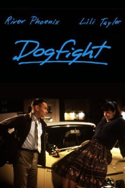 Download Dogfight (1991) English Movie 480p | 720p | 1080p BluRay ESub Download Dogfight (1991) English Movie 480p | 720p | 1080p BluRay ESub