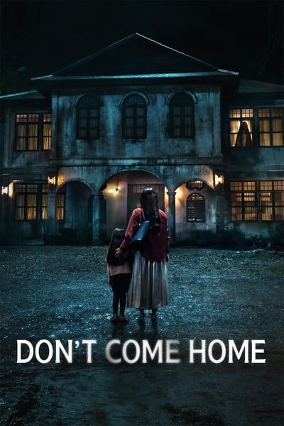 Download Don’t Come Home (Season 1) Multi Audio [Hindi-English-Thai] WEB Series 480p | 720p | 1080p WEB-DL ESub