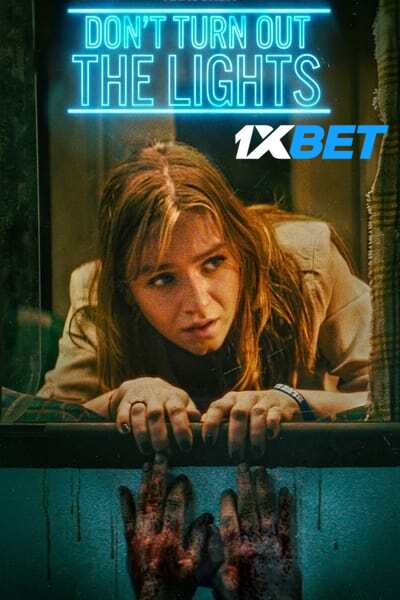 Download Don’t Turn Out the Lights (2023) Hindi (HQ Dub) Movie 480p | 720p | 1080p WEB-DL