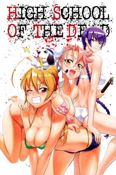 Download Highschool of the Dead (Season 1) Dual Audio {English-Japanese} Anime Series 480p | 720p | 1080p Web-DL ESub Download Highschool of the Dead (Season 1) Dual Audio {English-Japanese} Anime Series 480p | 720p | 1080p Web-DL ESub