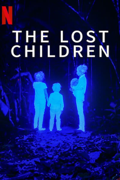 Download The Lost Children (2024) Multi Audio {Hindi-English-Spanish} Movie 480p | 720p | 1080p Web-DL ESub Download The Lost Children (2024) Multi Audio {Hindi-English-Spanish} Movie 480p | 720p | 1080p Web-DL ESub