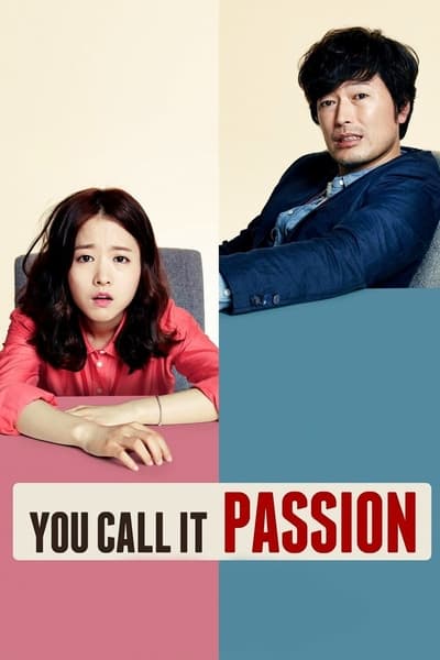 Download You Call It Passion (2015) Dual Audio {Hindi-Korean} Movie 480p | 720p | 1080p BluRay ESub Download You Call It Passion (2015) Dual Audio {Hindi-Korean} Movie 480p | 720p | 1080p BluRay ESub