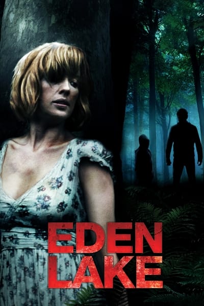 Download Eden Lake (2008) English Movie 480p | 720p | 1080p BluRay ESub Download Eden Lake (2008) English Movie 480p | 720p | 1080p BluRay ESub
