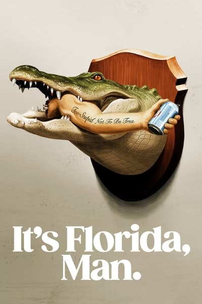 Download It’s Florida, Man (Season 1) English WEB Series 720p | 1080p WEB-DL ESub [S01E01 Added]