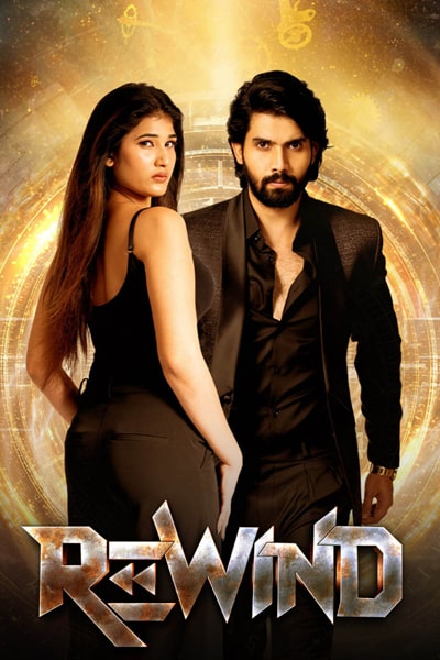 Download Rewind (2024) Dual Audio {Hindi-Telugu} Movie 480p | 720p | 1080p WEB-DL ESub Download Rewind (2024) Dual Audio {Hindi-Telugu} Movie 480p | 720p | 1080p WEB-DL ESub