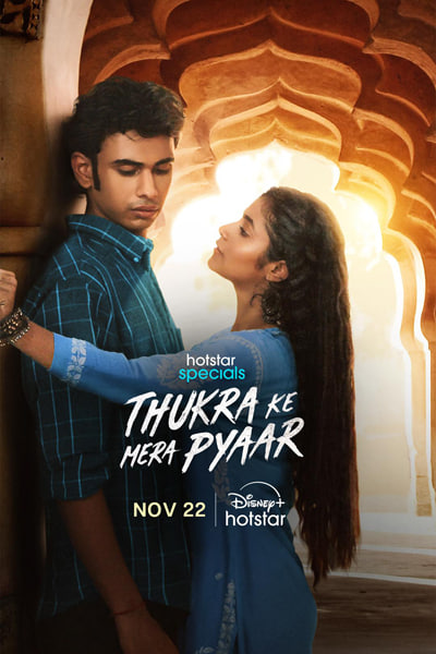 Download Thukra Ke Mera Pyaar (Season 1) Hindi Hotstar WEB Series 480p | 720p | 1080p WEB-DL ESub Download Thukra Ke Mera Pyaar (Season 1) Hindi Hotstar WEB Series 480p | 720p | 1080p WEB-DL ESub