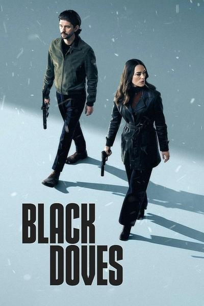 Download Black Doves (Season 1) Dual Audio [Hindi-English] WEB Series 480p | 720p | 1080p WEB-DL MSubs