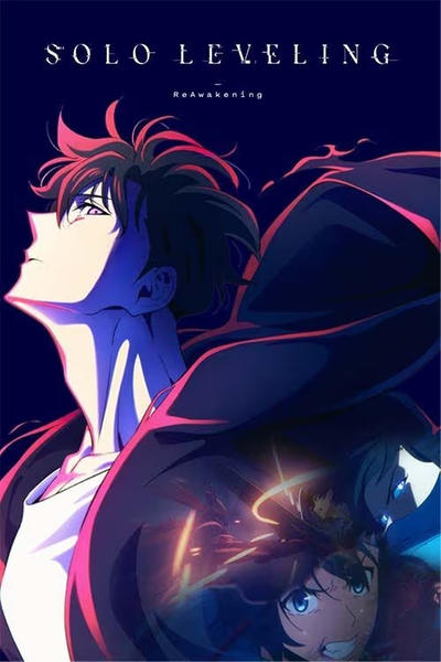 Download Solo Leveling: ReAwakening (2024) Japanese Movie 480p | 720p | 1080p CAMRip Download Solo Leveling: ReAwakening (2024) Japanese Movie 480p | 720p | 1080p CAMRip