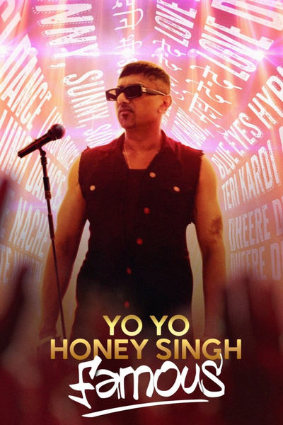 Download Yo Yo Honey Singh: Famous (2024) Hindi Movie 480p | 720p | 1080p WEB-DL ESub Download Yo Yo Honey Singh: Famous (2024) Hindi Movie 480p | 720p | 1080p WEB-DL ESub