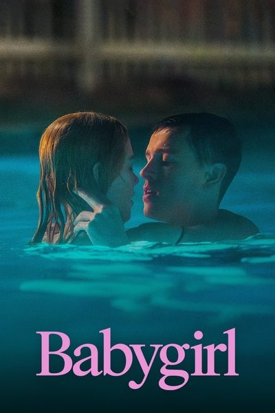 Download Babygirl (2024) Dual Audio [Hindi-English] Movie 480p | 720p | 1080p WEB-DL ESub