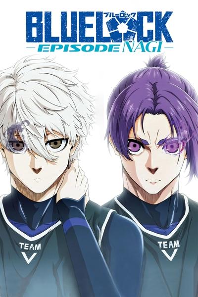 Download Blue Lock: Episode Nagi (2024) Dual Audio {English-Japanese} Movie 480p | 720p | 1080p BluRay ESub Download Blue Lock: Episode Nagi (2024) Dual Audio {English-Japanese} Movie 480p | 720p | 1080p BluRay ESub