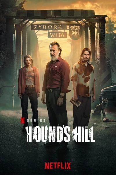 Download Hound’s Hill (Season 1) Multi Audio {Hindi-English-Polish} WEB Series 720p | 1080p Web-DL ESub Download Hound’s Hill (Season 1) Multi Audio {Hindi-English-Polish} WEB Series 720p | 1080p Web-DL ESub