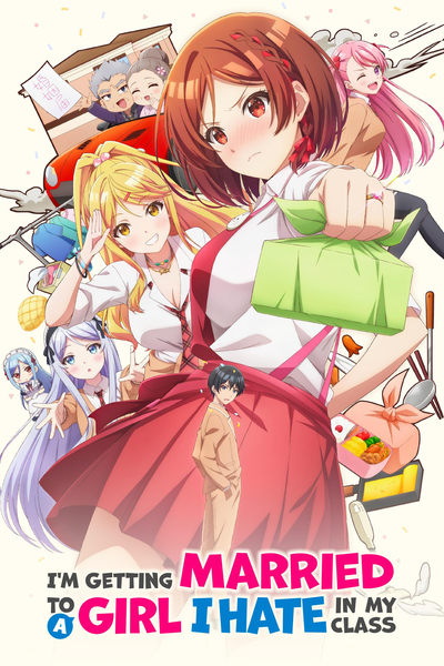 Download I’m Getting Married to a Girl I Hate in My Class (Season 1) Dual Audio {Hindi-Japanese} Anime Series 480p | 720p | 1080p Web-DL ESub Download I’m Getting Married to a Girl I Hate in My Class (Season 1) Dual Audio {Hindi-Japanese} Anime Series 480p | 720p | 1080p Web-DL ESub