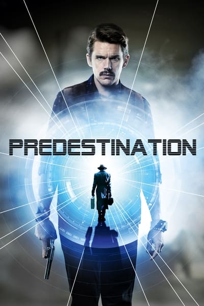 Download Predestination (2014) Dual Audio {Hindi (HQ)-English} Movie 480p | 720p | 1080p BluRay ESub Download Predestination (2014) Dual Audio {Hindi (HQ)-English} Movie 480p | 720p | 1080p BluRay ESub
