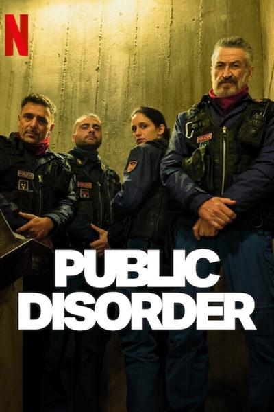 Download Public Disorder (Season 1) Multi Audio [Hindi-English-Italian] WEB Series 480p | 720p | 1080p WEB-DL MSubs