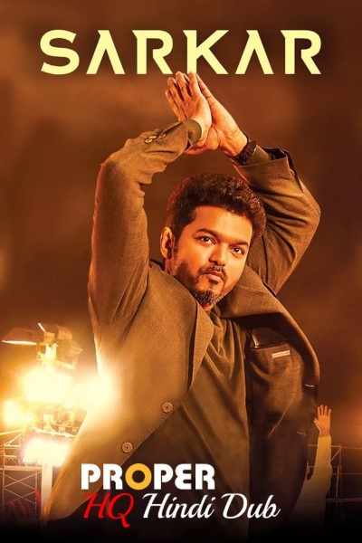 Download Sarkar (2018) Dual Audio [Hindi (HQ Dub)-Tamil] Movie 480p | 720p | 1080p WEB-DL