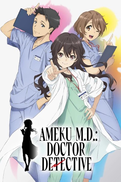 Download Ameku M.D.: Doctor Detective (Season 1) Multi Audio {Hindi-English-Japanese} Anime Series 480p | 720p | 1080p Web-DL ESub