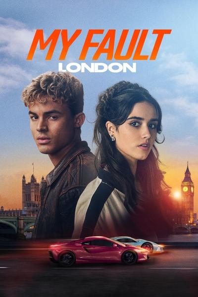 Download My Fault: London (2025) Dual Audio {Hindi-English} Movie 480p | 720p | 1080p WEB-DL ESub Download My Fault: London (2025) Dual Audio {Hindi-English} Movie 480p | 720p | 1080p WEB-DL ESub