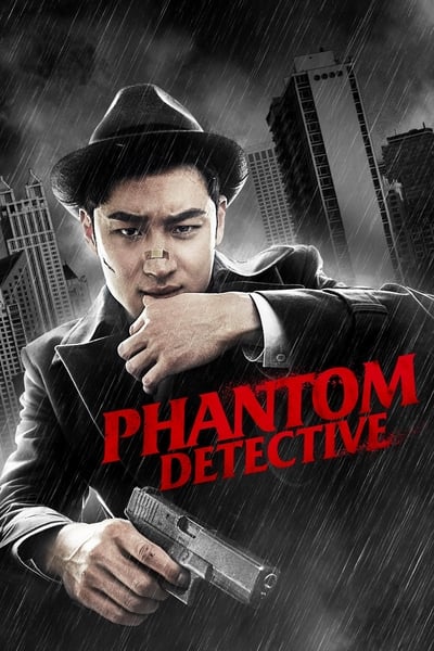 Download Phantom Detective (2016) Dual Audio [Hindi-English] Movie 480p | 720p | 1080p BluRay ESub
