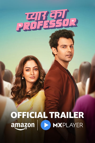 Download Pyar Ka Professor (Season 1) Hindi Amazon MiniTV WEB Series 480p | 720p | 1080p WEB-DL ESub Download Pyar Ka Professor (Season 1) Hindi Amazon MiniTV WEB Series 480p | 720p | 1080p WEB-DL ESub