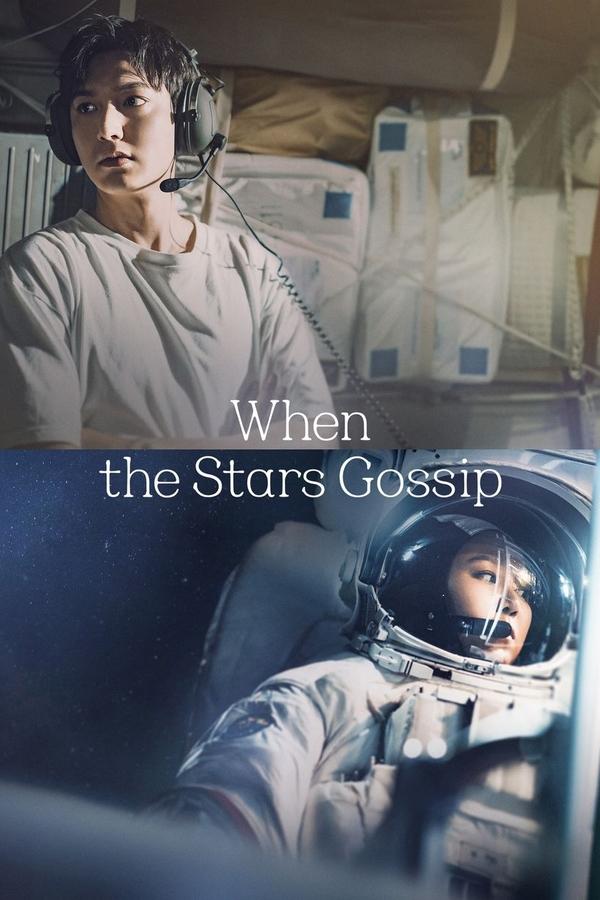 Download When the Stars Gossip (Season 1) Dual Audio {English-Korean} WEB Series 720p | 1080p WEB-DL ESubs Download When the Stars Gossip (Season 1) Dual Audio {English-Korean} WEB Series 720p | 1080p WEB-DL ESubs
