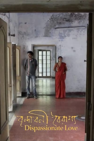 Download Dispassionate Love (2018) Bengali Movie 480p | 720p | 1080p WEB-DL HC-ESub Download Dispassionate Love (2018) Bengali Movie 480p | 720p | 1080p WEB-DL HC-ESub