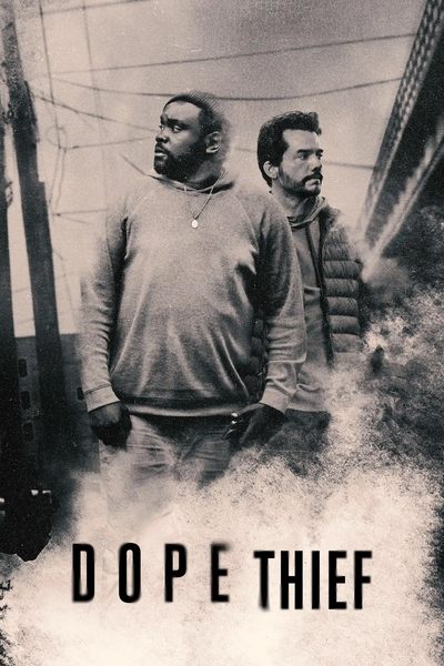 Download Dope Thief (Season 1) English WEB Series 720p | 1080p WEB-DL MSubs [S01E08 Added]