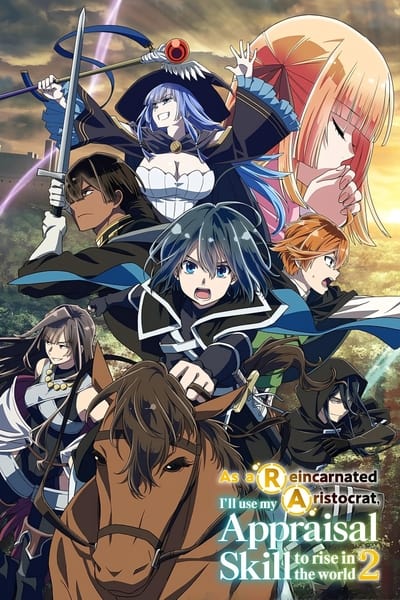 Download As a Reincarnated Aristocrat, I’ll Use My Appraisal Skill to Rise in the World (Season 1-2) Multi Audio {Hindi-English-Japanese} Anime Series 480p | 720p | 1080p Web-DL ESub Download As a Reincarnated Aristocrat, I’ll Use My Appraisal Skill to Rise in the World (Season 1-2) Multi Audio {Hindi-English-Japanese} Anime Series 480p | 720p | 1080p Web-DL ESub