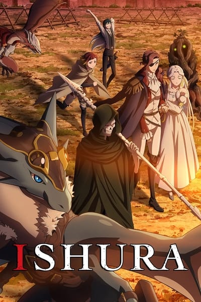 Download Ishura (Season 1-2) Dual Audio {English-Japanese} Anime Series 480p | 720p | 1080p Web-DL ESub [S02E09 Added]