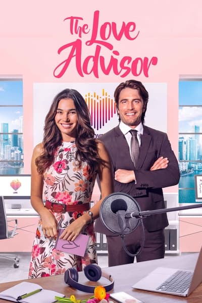 Download The Love Advisor (2023) Dual Audio {Hindi-English} Movie 480p | 720p | 1080p Web-DL ESub Download The Love Advisor (2023) Dual Audio {Hindi-English} Movie 480p | 720p | 1080p Web-DL ESub