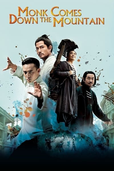 Download Monk Comes Down the Mountain (2015) Dual Audio [Hindi-Chinese] Movie 480p | 720p | 1080p BluRay ESub