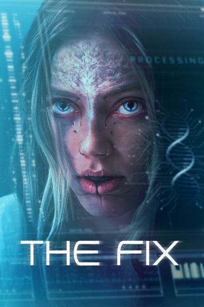 Download The Fix (2024) English Movie 480p | 720p | 1080p WEB-DL ESub Download The Fix (2024) English Movie 480p | 720p | 1080p WEB-DL ESub