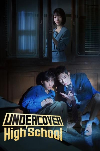 Download Undercover High School (Season 1) Korean WEB Series 720p | 1080p WEB-DL ESub [S01E12 Added]