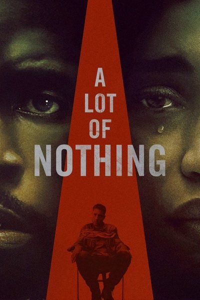 Download A Lot of Nothing (2022) English Movie 480p | 720p | 1080p BluRay ESub Download A Lot of Nothing (2022) English Movie 480p | 720p | 1080p BluRay ESub